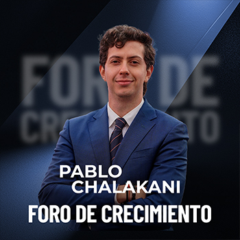 Foro de crecimiento con Pablo Chalakani